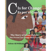 C is for Change: The story of Cesar Chavez - Paperback