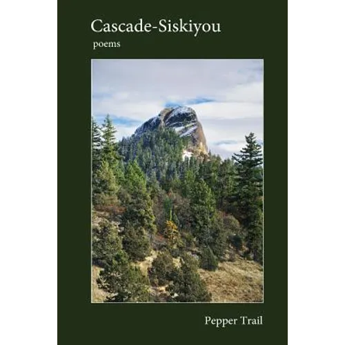 Cascade-Siskiyou: Poems - Paperback
