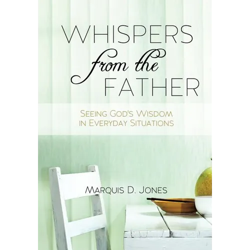 Whispers from the Father - Paperback