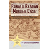 The Ronald Reagan Murder Case: A George Tirebiter Mystery + 1 (hardback) - Hardcover