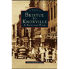 Bristol to Knoxville: A Postcard Tour - Hardcover