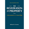 The Restoration of Property: A Reexamination of a Natural Right - Paperback