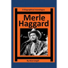 Merle Haggard: A Biographical Monologue - Paperback
