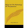 Shinto Or The Mythology Of The Japanese - Paperback