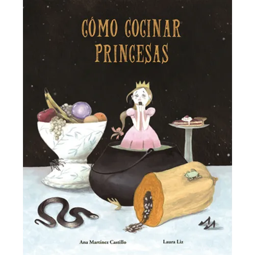 Cómo Cocinar Princesas - Hardcover