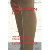 The Lymphoedema Diet: reverse and repair lymphatic damage - Paperback