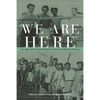 We Are Here: New Approaches to Jewish Displaced Persons in Postwar Germany - Paperback