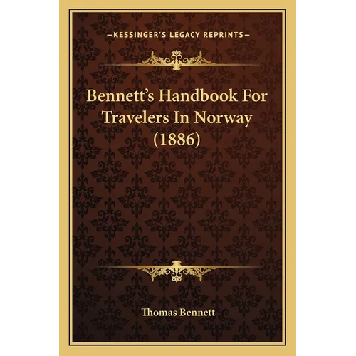 Bennett's Handbook For Travelers In Norway (1886) - Paperback