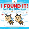 I Found It! Spot the Difference Book for Kids - Paperback