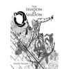 The Shadow of a Shadow - Hardcover