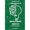 Understanding Industry: Core Concepts (Book 1) - Paperback