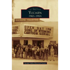 Yucaipa: 1940s-1980s - Hardcover