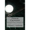 Honor Crowned: The Spare Heir Volume III - Paperback
