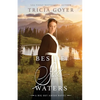 Beside Still Waters: A Big Sky Novel - Paperback