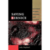 Saving Bernice: Battered Women, Welfare, and Poverty - Paperback