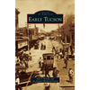 Early Tucson - Hardcover
