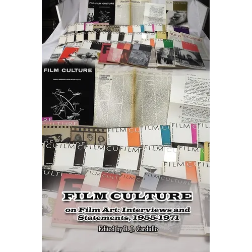 Film Culture on Film Art: Interviews and Statements, 1955-1971 - Paperback