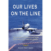 Our Lives On the Line - Paperback