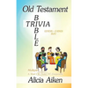 Old Testament Bible Trivia Genesis-II Kings Multiple Choice - Paperback