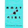 Boat Girl: A Misadventure - Hardcover