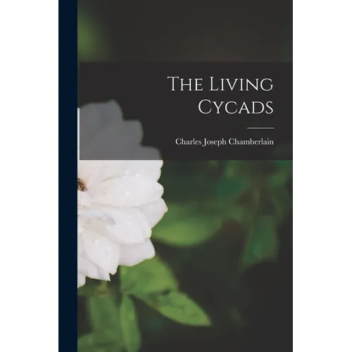 The Living Cycads - Paperback