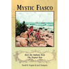 Mystic Fiasco How the Indians Won The Pequot War - Paperback