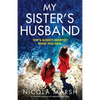 My Sister's Husband: An absolutely gripping and suspenseful page-turner - Paperback