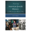 Interpreting American Jewish History at Museums and Historic Sites - Paperback