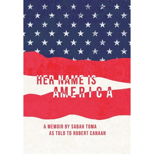 Her Name Is America - Hardcover