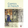 Comics in French: The European Bande Dessinée in Context - Paperback