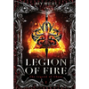 Legion Of Fire - Hardcover