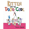 Kitten and the Dojo Code - Paperback