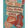 Easy Ukulele Songs: 5 with 5 Chords: Book + online video - Paperback