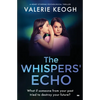 The Whispers' Echo: a heart-stopping psychological thriller - Paperback