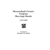 Shenandoah County Marriage Bonds, 1772-1850 - Paperback