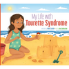 My Life with Tourette Syndrome - Paperback