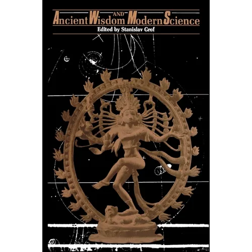 Ancient Wisdom and Modern Science - Paperback