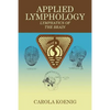 Applied Lymphology: Lymphatics of the Brain - Paperback