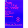 From Surviving to Thriving: Incest, Feminism, and Recovery - Paperback