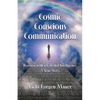 Cosmic Conscious Communication - Paperback