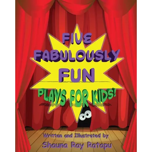 Five Fabulously Fun Plays for Kids - Paperback