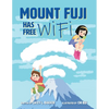 Mount Fuji Has Free Wi-Fi - Paperback
