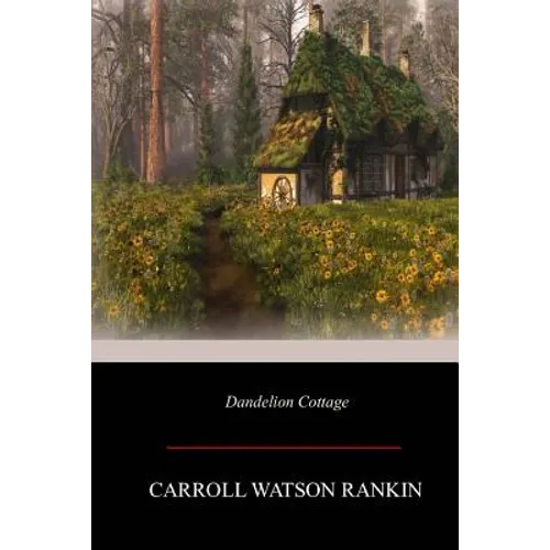 Dandelion Cottage - Paperback
