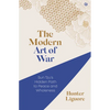 The Modern Art of War: Sun Tzu's Hidden Path to Peace and Wholeness - Paperback