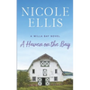 A Haven on the Bay: A Willa Bay Novel - Paperback