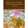Warren County, NC, Pleas & Quarter Sessions Court Minutes, 1833-1837 - Paperback
