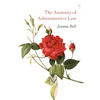 The Anatomy of Administrative Law - Paperback