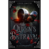 The Queen's Betrayal (Bloodtruth #2) - Paperback