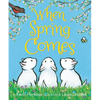 When Spring Comes: An Easter and Springtime Book for Kids - Hardcover