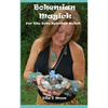Bohemian Magick: For The Boho Spirited Witch - Paperback